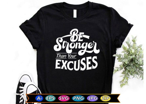 Be Stronger Than Your Excuses