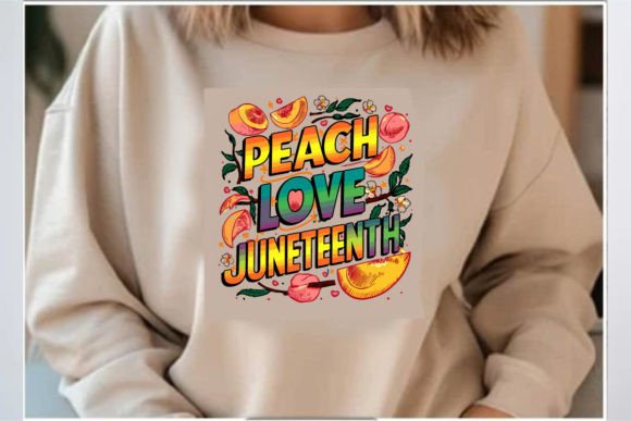 Celebrate Freedom and Style: The Ultimate Peach Love Juneteenth T-Shirt Design