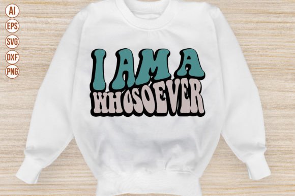 I Am a Whosoever: How a Single Phrase Is Reshaping Digital Crafting and Personal Expression