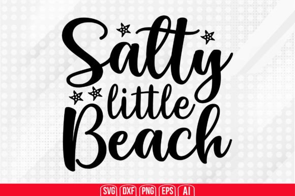 Salty Little Beach SVG for Creative Projects