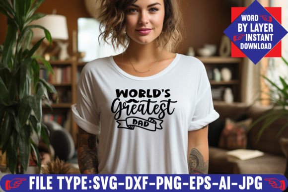 Why the World s Greatest Dad Svg Design Can Go Wrong and How to Get It Right Every Time