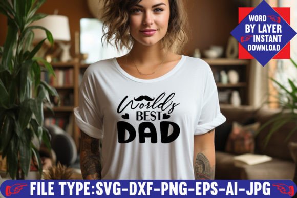 World’s Best Dad SVG Design: A Complete File Package for Your Creative Workflow